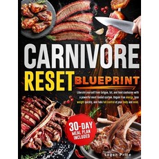(英文圖書)Carnivore Reset Blueprint: Liberate Yourself from Fatigue Weight Gain and Food... 平裝版, Independently Published, 英文