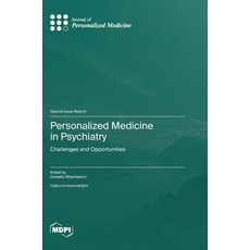(영문도서)Personalized Medicine in Psychiatry: Challenges and Opportunities Hardcover, Mdpi AG, English, 9783725873746