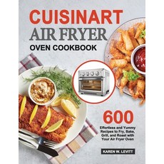Cuisinart Air Fryer Oven Cookbook Paperback, Reincus Publishing