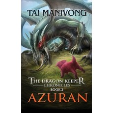Azuran: The Dragon Keeper Chronicles Paperback, Tai Manivong, English, 9781732514102