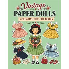 (영문도서)Vintage Paper Dolls: Creative Cut-Out Book with Vintage Outfits Accessories Bo... Paperback, Independently Published, English, 9798184995915