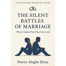(英文圖書)The Silent Battles of Marriage: What Couples Don't Say Out Loud 平裝版, Independently Published, 英文