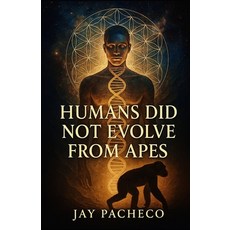 (英文圖書)Humans Did Not Evolve from Apes 平裝版, Pma Science LLC, 英語