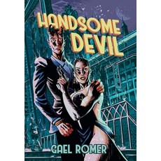 (영문도서) Handsome Devil Hardcover, Rocket Dame Publishing, English, 9781068878015