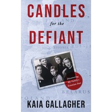 (영문도서) Candles for the Defiant Discovering my Family's Estonian Past Paperback, Atterberry Press, English, 9798989203604