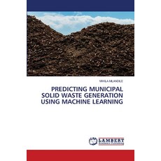 (英文圖書)Predicting Municipal Solid Waste Generation Using Machine Learning 平裝版, LAP Lambert Academic Publis..., 英文