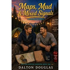 (外文書)Maps Mud & Mixed Signals: A Dalton Survival Weekend Romance Paperback, Independently Published, English