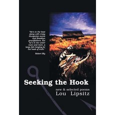 (英文圖書)Seeking the Hook: New & Selected Poems 平裝版, Citiofbooks, Inc., 英文