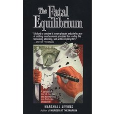 (영문도서) Fatal Equilibrium: Fatal Equilibrium: A Novel Mass Market Paperbound, Ballantine Group, English, 9780345331588