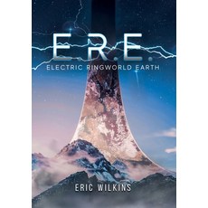 (영문도서) E.R.E.: Electric Ringworld Earth Hardcover, Omnibook Co., English, 9781952874611