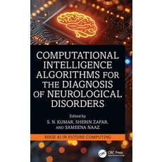 (英文圖書)Computational Intelligence Algorithms for the Diagnosis of Neurological Disorders 精裝版, CRC Press, 英文