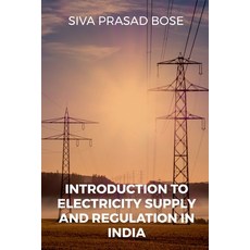 (영문도서) Introduction to Electricity Supply and Regulation in India Paperback, Notion Press, English, 9798887331546