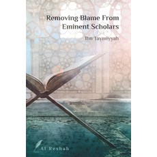 Removing Blame from Eminent Scholars Paperback, Al Reshah