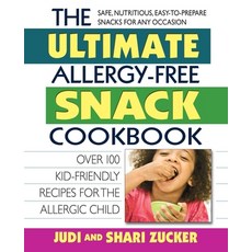 (영문도서)The Ultimate Allergy-Free Snack Cookbook Paperback, Square One Publishers, English, 9780757003462