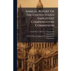 (英文圖書)Annual Report Of The United States Employees' Compensation Commission 精裝版, Hutson Street Press, 英文