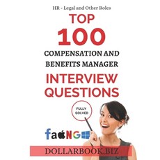 (영문도서)Top 100 Compensation and Benefits Manager Interview questions: Fully Solved! Paperback, Independently Published, English, 9798297478398