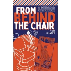 (영문도서)From Behind the Chair Hardcover, Auguries and Alchemy, English, 9798985258936