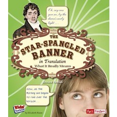 The Star Spangled Banner in Translation: What It Really Means Paperback, Capstone Press
