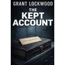 (영문도서)The Kept Account Paperback, Independently Published, English, 9798253177860