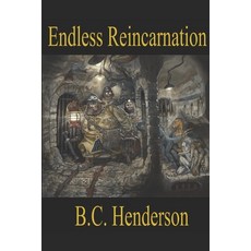 (영문도서)Endless Reincarnation: Book I: Otherworld Paperback, Independently Published, English, 9798263400897