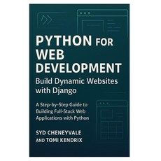 (英文圖書)Python for Web Development: BUILD DYNAMIC WEBSITES WITH DJANGO: A Step-by-Step G... 平裝版, Independently Published, 英文