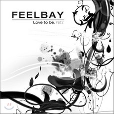 [CD] 필베이 (Feelbay) - Love To Be Part 2, 1