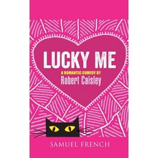 (영문도서) Lucky Me Paperback, Concord Theatricals, English, 9780573704277