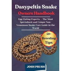 (英文圖書)Dasypeltis Snake: Egg-Eating Experts - The Most Specialized and Unique Non-Venom... 平裝版, Independently Published, 英文