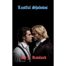 (영문도서) Lustful Shadows Paperback, Independently Published, English, 9798884594647