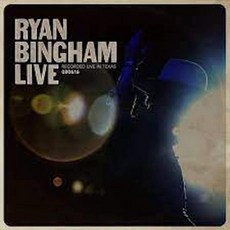 (LP) Ryan Bingham Live