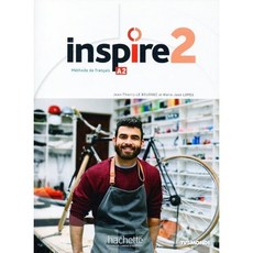 Inspire 2. Livre de l'eleve : audio/video + Parcours digital, Hachette