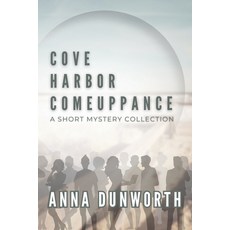 (英文圖書)Cove Harbor Comeuppance: A Short Mystery Collection 平裝版, AD Writing LLC, 英文
