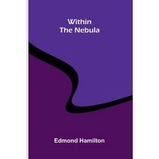 (영문도서)Within The Nebula Paperback, Alpha Edition, English, 9789373055695