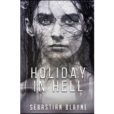 Holiday in Hell Paperback, Cutting Edge