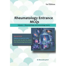 Rheumatology Entrance MCQs: NEET SS JIPMER MRCP Other Rheumatology and Immunology board reviews Paperback, Independently Published