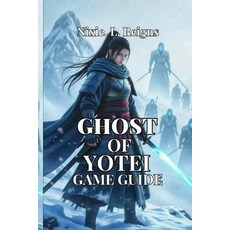 (영문도서)Ghost of Yōtei Game Guide: Step-by-Step Walkthrough Hidden Secrets Combat... Paperback, Independently Published, English, 9798268949421