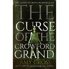 (영문도서) The Curse of the Crowford Grand Paperback, Independently Published, English, 9798748478403