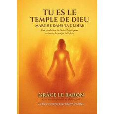 (영문도서)Tu es le temple de dieu: Marche Dans Ta Gloire Paperback, Bod - Books on Demand, English, 9782322560493