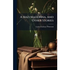 (英文圖書)A Mad Madonna And Other Stories 精裝版, Hutson Street Press, 英文