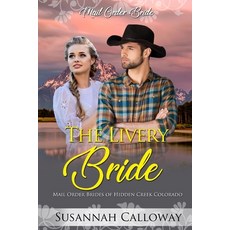 (영문도서) The Livery Bride Paperback, Independently Published, English, 9798312080827