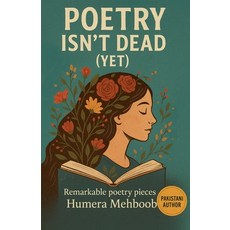 (英文圖書)Poetry isn't dead (yet) 平裝版, Humera Mehboob, 英文