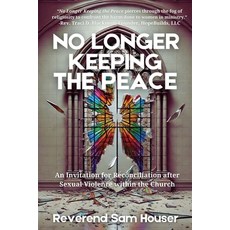 (영문도서) No Longer Keeping the Peace Paperback, Tehom Center Publishing, English, 9798991484466