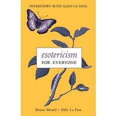 (영문도서)Esotericism for Everyone: Interviews with Aldo La Fata Paperback, Angelico Press, English, 9798892801225