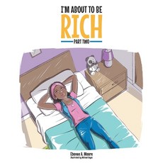 I'm About to Be Rich: Part Two Paperback, Covenant Books, English, 9781636304397