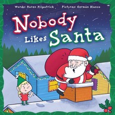 (영문도서) Nobody Likes Santa Hardcover, Genius Cat Books, English, 9781938447389