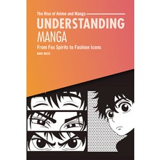 (英文圖書)Understanding Manga: From Fox Spirits to Fashion Icons Library Binding, Twenty-First Century Books ..., 英文, 圖書館裝訂