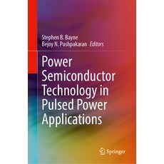 (영문도서) Power Semiconductor Technology in Pulsed Power Applications Hardcover, Springer, English, 9783031802515