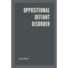 (영문도서) Oppositional Defiant Disorder Paperback, Writat, English, 9789357333849