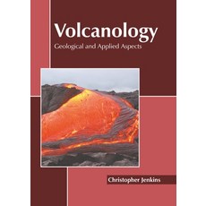 (영문도서) Volcanology: Geological and Applied Aspects Hardcover, States Academic Press, English, 9781639895618