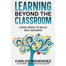 (영문도서)Learning Beyond the Classroom: Using Movies Television Comics Graphic Novels ... Paperback, Published by Opening Young ..., English, 9798995907206